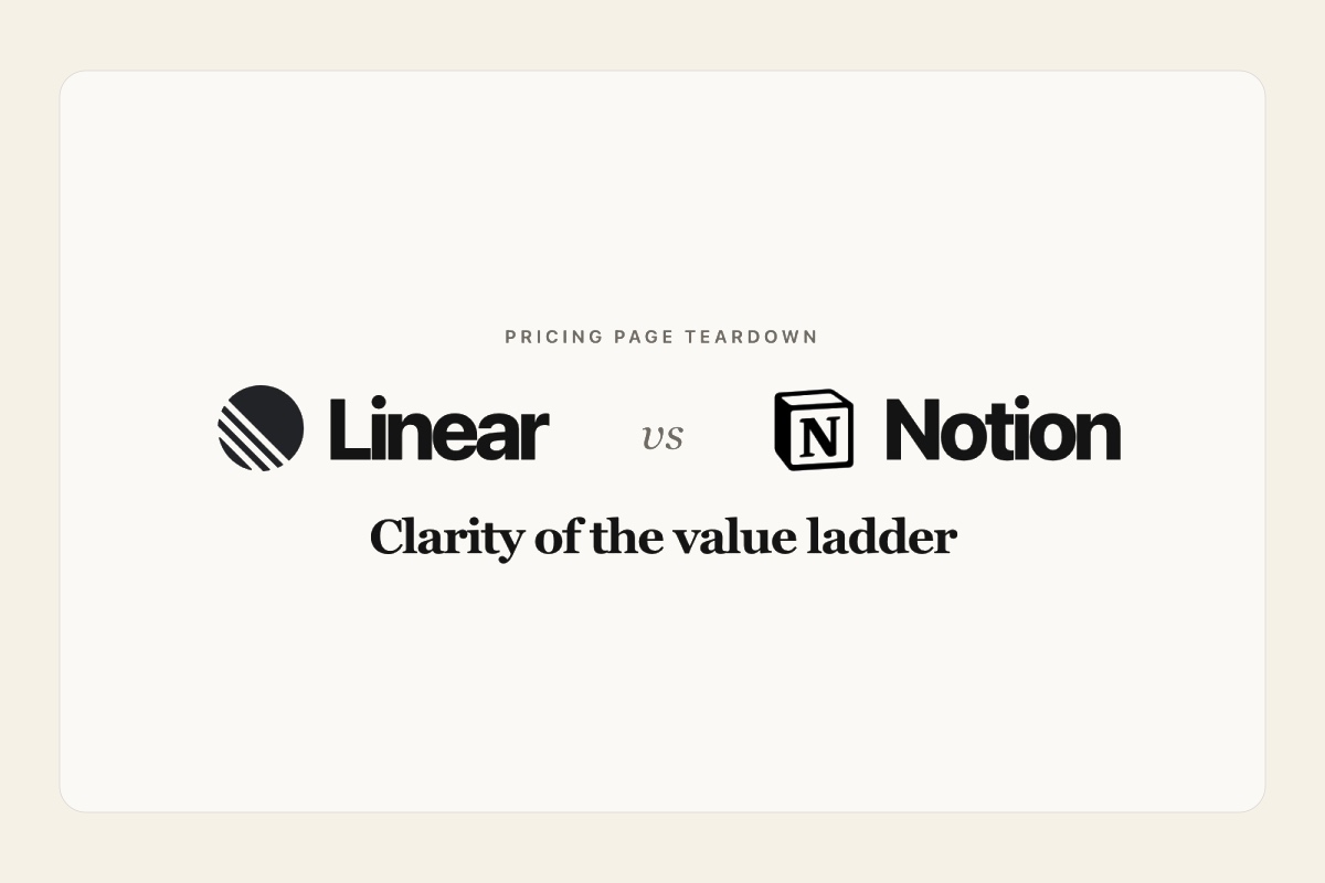 Why Linear's Pricing Page Feels Obvious and Notion's Feels Expensive